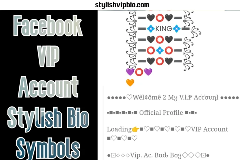 Facebook VIP Account Stylish Bio Symbols