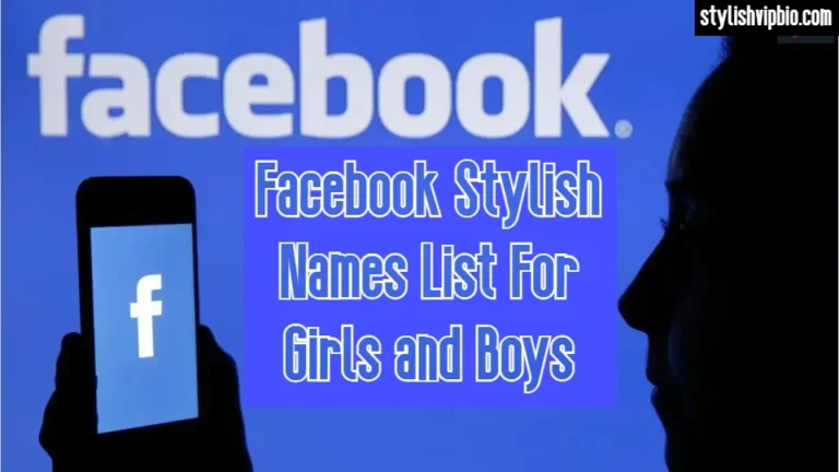 Facebook Stylish Names List For Girls and Boys