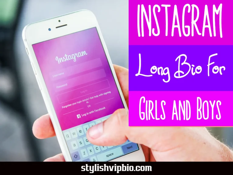 Instagram Long Bio For Girls and Boys