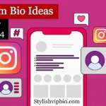 Instagram Bio Ideas to Make Your Own in 2024